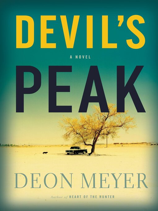 Title details for Devil's Peak by Deon Meyer - Available